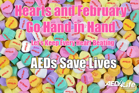 Hearts and February Go Hand in Hand. Help Save a Life in Cardiac Arrest