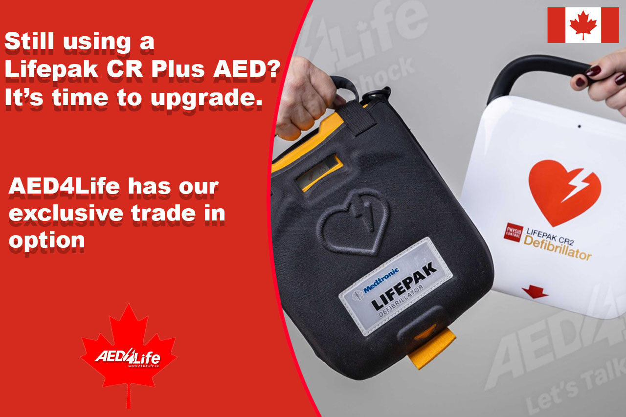 Still Using a Lifepak CR Plus AED? Canada — It’s Time to Upgrade.