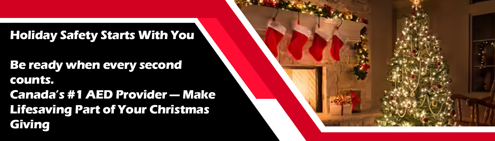 Decorated Christmas living room with stockings and a tree, featuring holiday safety message and AED provider advertisement.